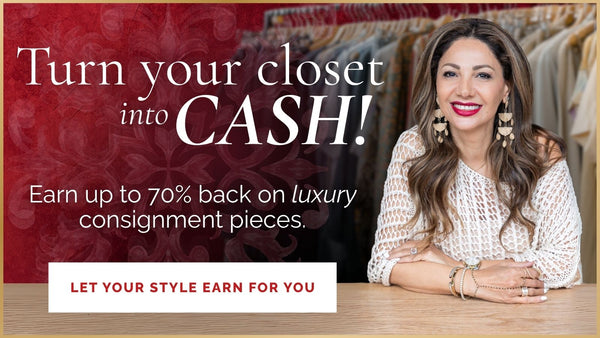 Turn your closet into cash! Earn up to 70% back on luxury consignment pieces. let your style earn for you